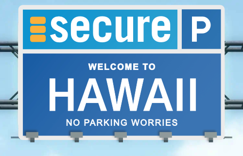 Industry Leader Secure Parking expands into the Hawai`ian Islands